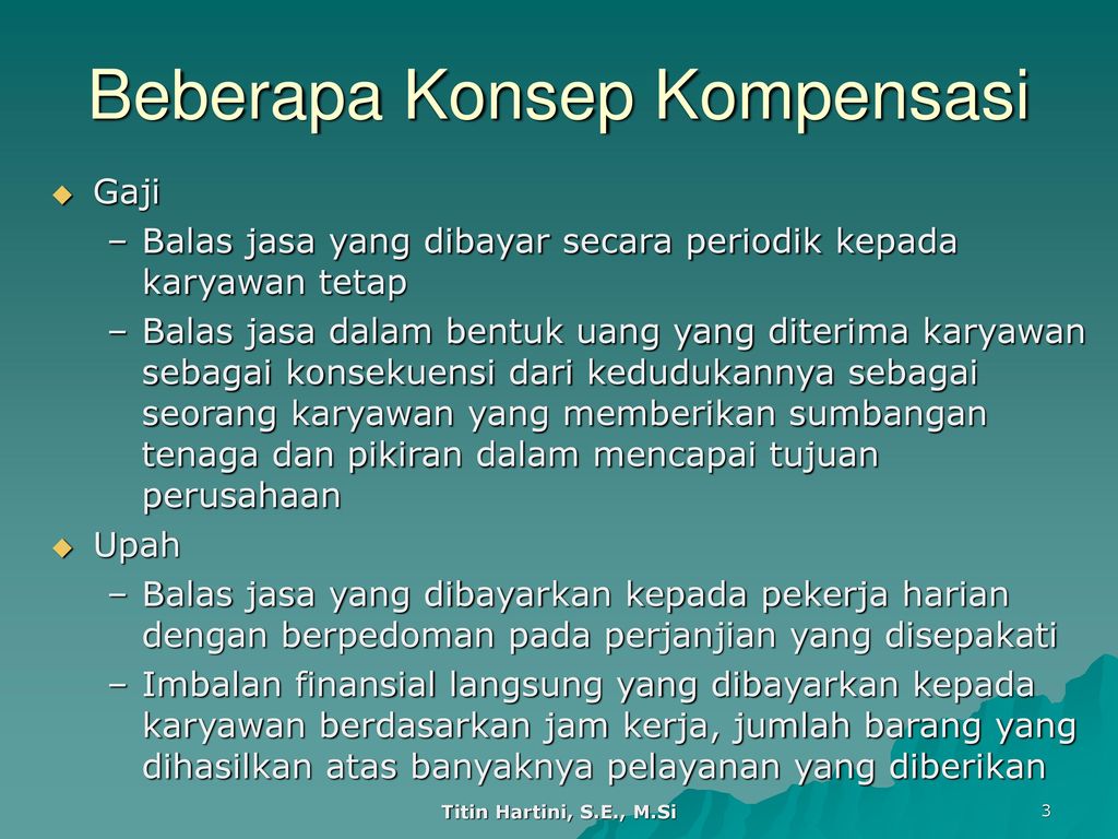 Kompensasi Manajemen Sumberdaya Manusia Titin Hartini S E M Si Ppt